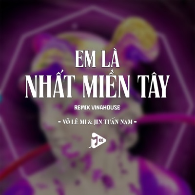 Em Là Nhất Miền Tây (Mee Remix) - Single