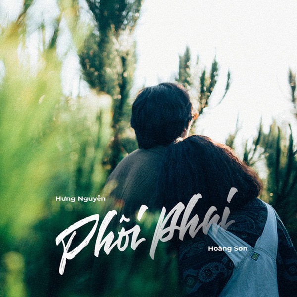 Phôi Phai - Single
