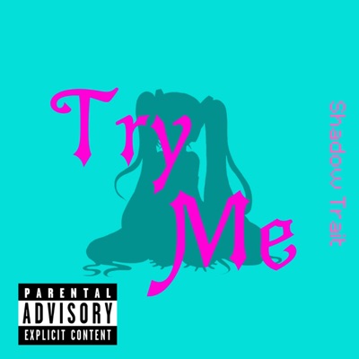 Try Me - Single