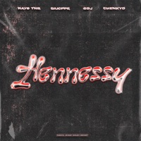 HENNESSY (Remastered) - Single - Giucppe, Rayo TNB, CHENKYD & Nazia Ssj