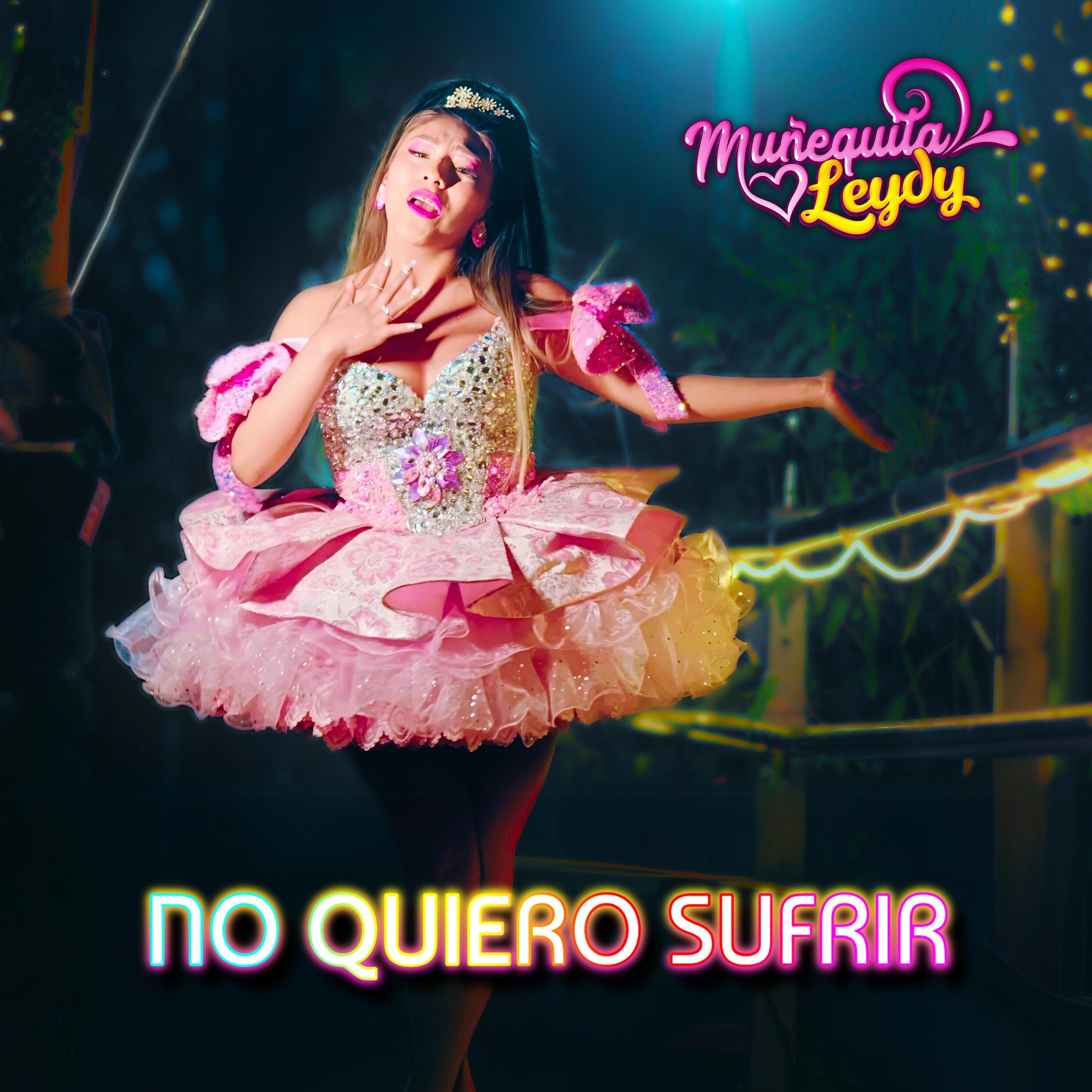 No Quiero Sufrir - Single