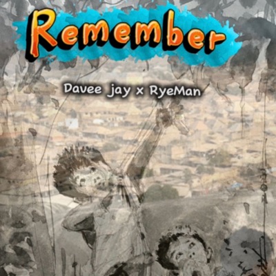 Remember (feat. Rye man) - Single