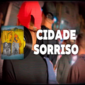 Cidade Sorriso (feat. MC Alveezz085 & MC RD da 41)