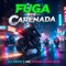 Fuga de Carenada - DJ VAICE & Mc Douglinhas BDB lyrics