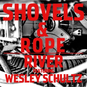 River (feat. Wesley Schultz) - Single