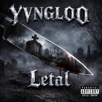 LÉTAL - Single - YVNGLOO & DJ Weedim