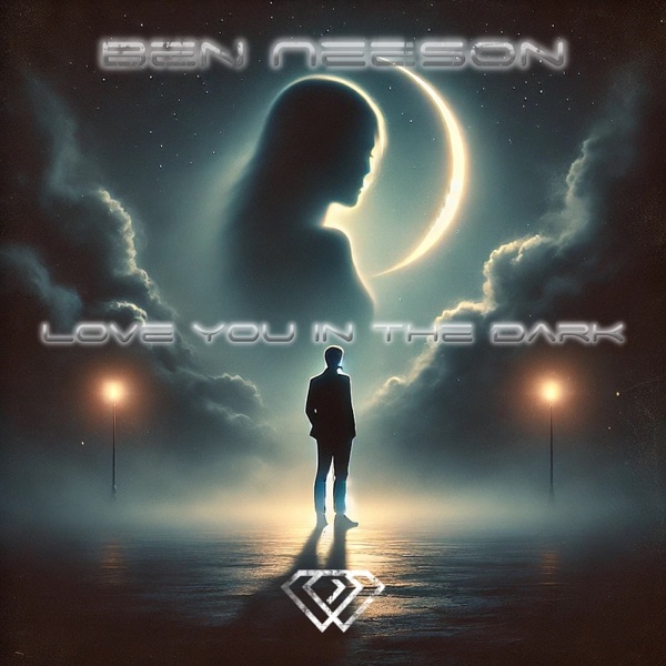 Love You in the Dark - Single