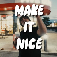 Make It Nice - Single - Kingdom Rapper