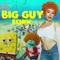 Big Guy (Radio Edit) - AGN STUDIO lyrics