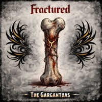 Fractured - Single - The Gargantuas