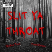 Slit Ya Throat (feat. Pastel Demon) - Single - Shadow Trait