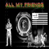 All My Friends - Single