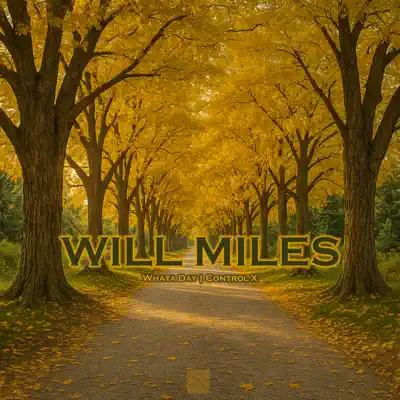 Listen to Whata Day - Single by Will Miles