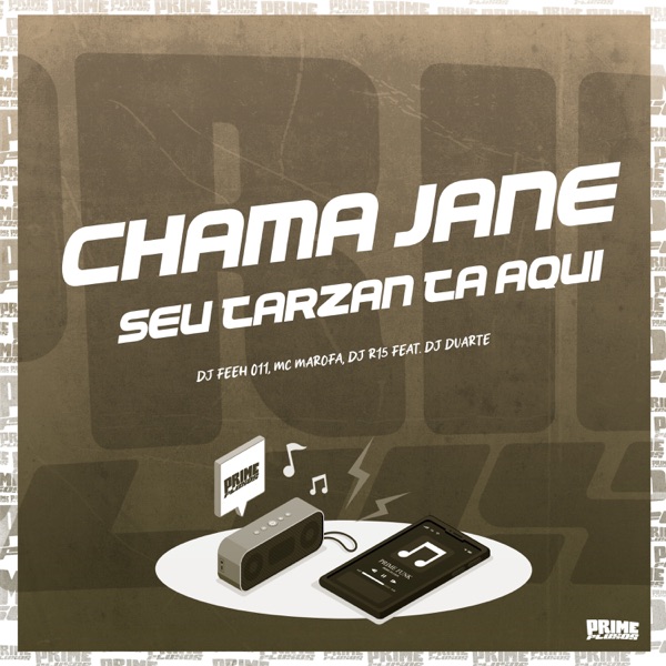 Chama Jane, Seu Tarzan Ta Aqui (feat. DJ DUARTE)
