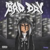 Bad Day - Single