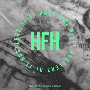 Hustle, Pt. 3 (Hustle Muscle) - Single