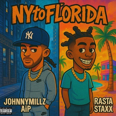 NYtoFlorida (feat. Rasta Staxx) - Single