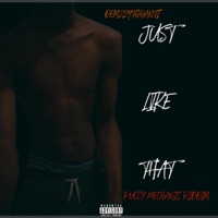 Just Like That - Single - DemzzyTooAnti