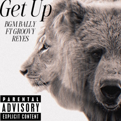 Get Up (feat. Groovy Reyes) - Single