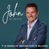 `T IS MOEILIJK BESCHEIDEN TE BLIJVEN