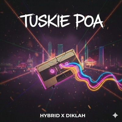TUSKIE POA (feat. Diklah) - Single