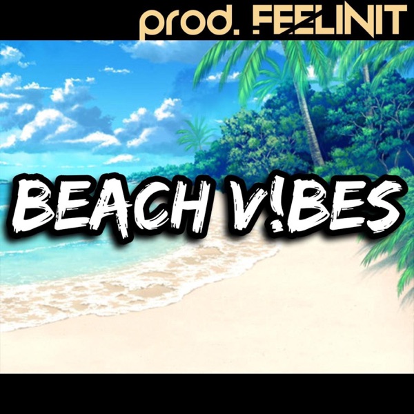 BEACH VIBES