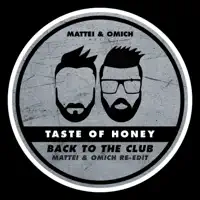 Back to the Club — Taste of Honey (IT) & Mattei & Omich