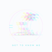 Get to Know Me
