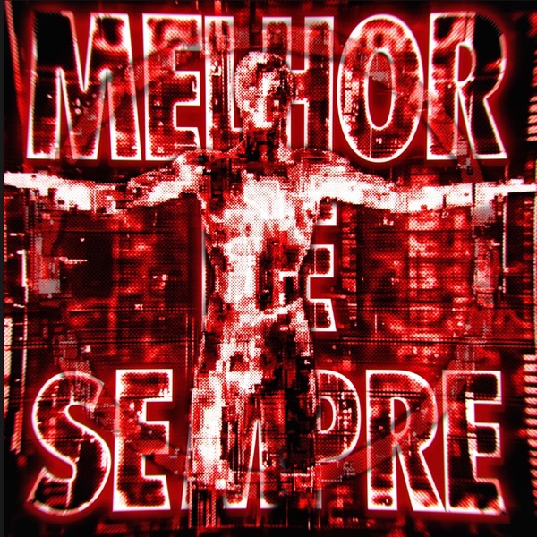 MELHOR DE SEMPRE - EP