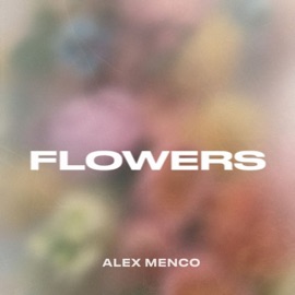 Flowers Alex Menco