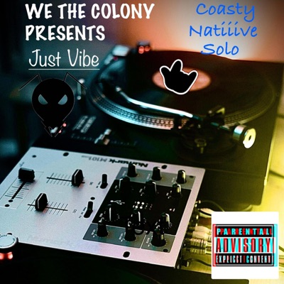 Just Vibe (feat. Coasty, Natiiive & JuneSolo) - Single