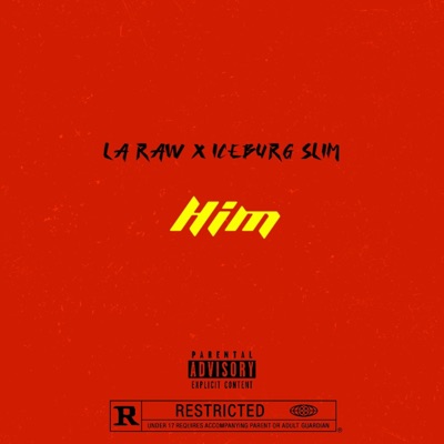 Him (feat. Iceburg Slim) - Single