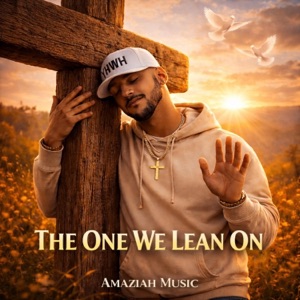 The One We Lean On (feat. Moriah) - Single