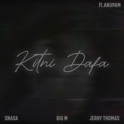 Kitni Dafa (feat. Anupam) - Single
