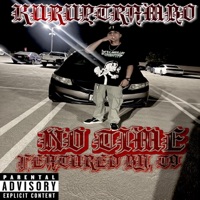 NO TIME (feat. T9) - Single - KuruptRambo
