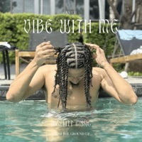 Vibe With Me - Single - anti-j