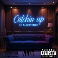 Catchin' Up - Single - Macprince