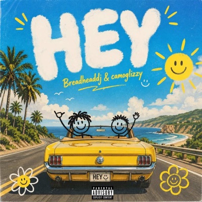 Hey (feat. Camoglizzy) - Single