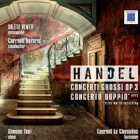 Concerto Grosso in B-Flat Major, Op. 3 No.2, HWV 313: II. Largo — Silete Venti!, Corrado Rovaris, George Frideric Handel, Simone Toni & Laurent Le Chenadec