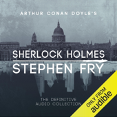 Sherlock Holmes: The Definitive Collection (Unabridged)