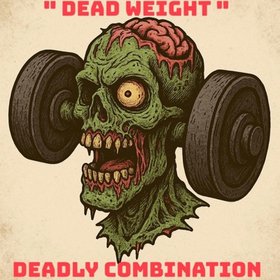 DEAD WEIGHT - Single