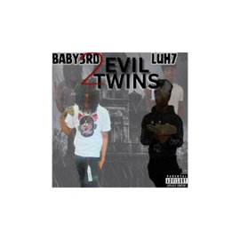 2 Evil Twins (feat. Luh7) Baby3rd
