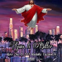 Guns & Butter (feat. Moto One, D_323, NadaMe & Fresh L.A) - Single - Soul City Advocates