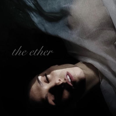 The Ether - Single