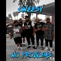 No Problems — Sweesy