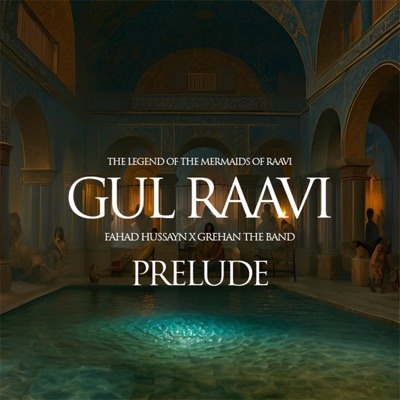 Gulraavi - Prelude - Single