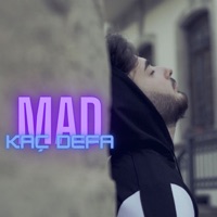 Kaç Defa - Single - MAD