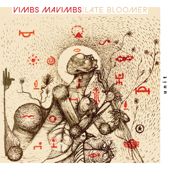 Cover art for Late Bloomer by Vimbs Mavimbs