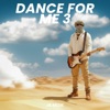 Dance for Me 3