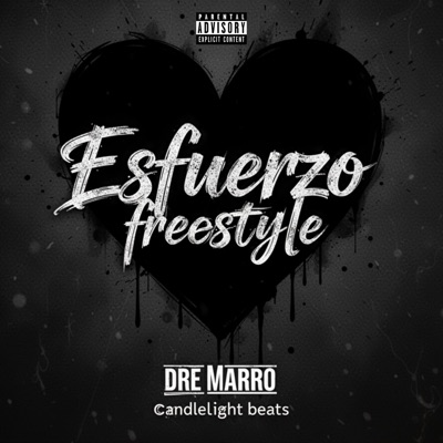 Esfuerzo Freestyle (feat. Candlelight Beats) - Single